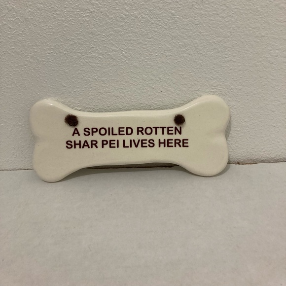 Smoky Mountain Pottery Spoiled Rotten Shar Pei Lives Here Dog Bone Plaque Sign - Picture 1 of 3